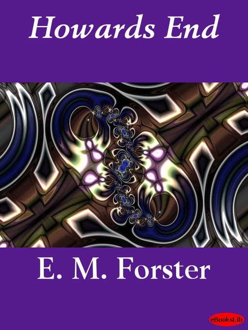 Title details for Howards End by E. M. Forster - Wait list